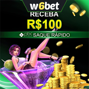 w6bet Ganhe R$ 100,00 Gratis